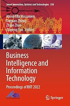 Business Intelligence and Information Technology: Proceedings of BIIT 2022: 358 (Smart Innovation, Systems and Technologies, 358) Paperback